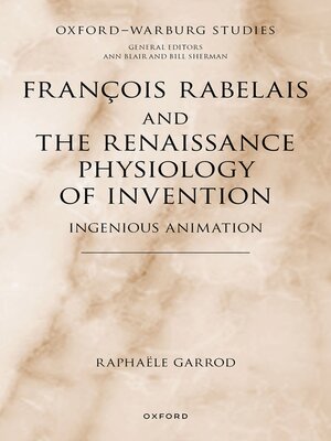 cover image of François Rabelais and the Renaissance Physiology of Invention